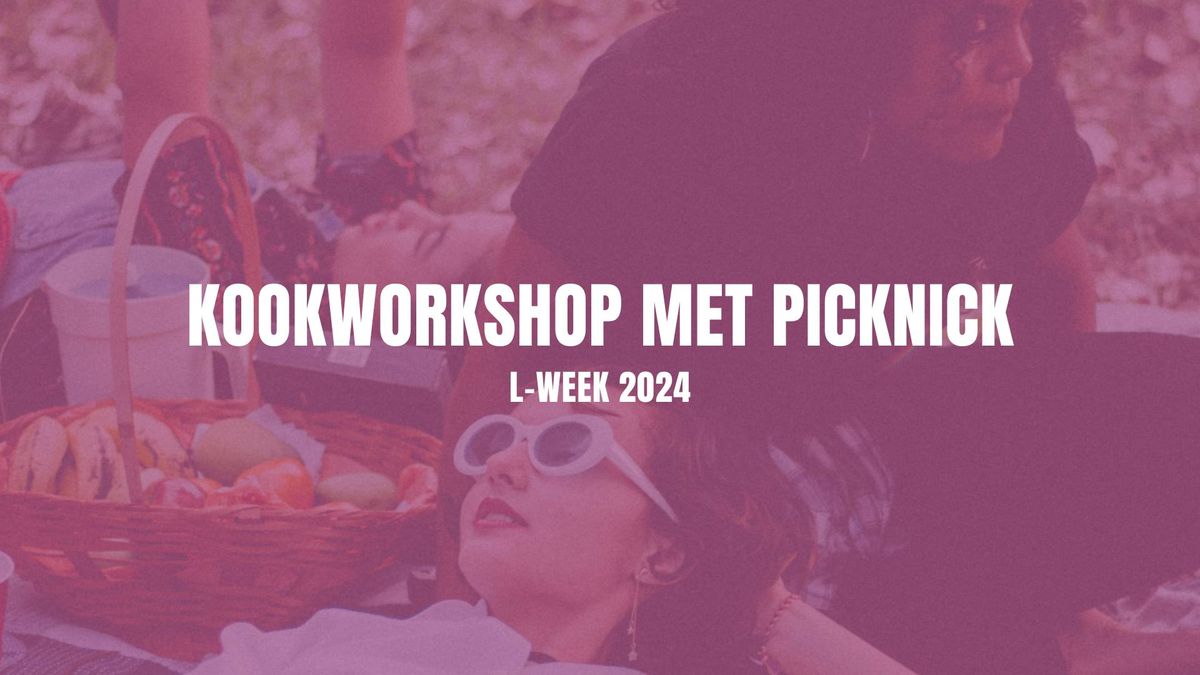 Kookworkshop met picknick (VOLZET)