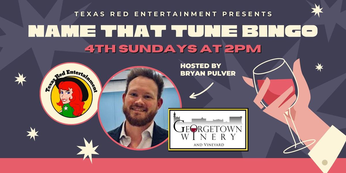 The Georgetown Winery presents 4th Sunday Name That Tune BINGO @2pm!  