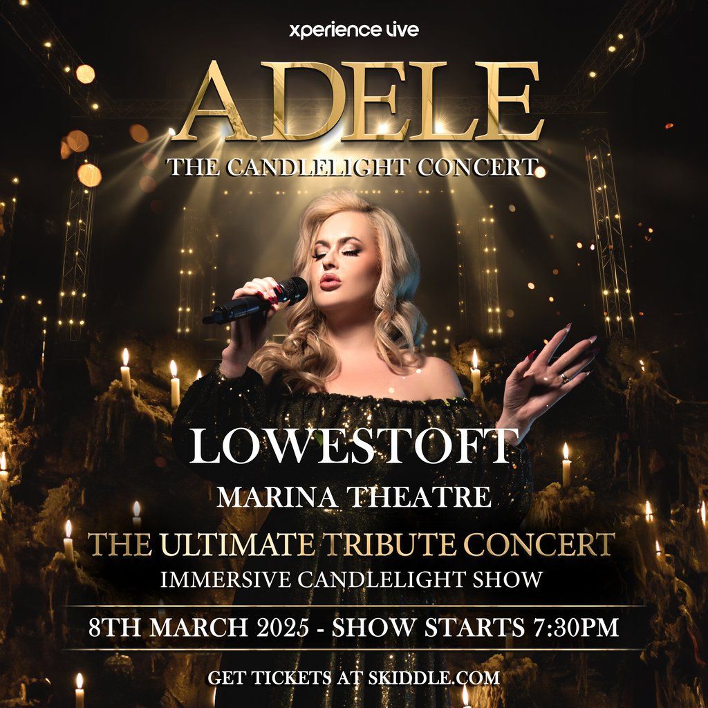 Adele - The Candlelight Concert - Lowestoft