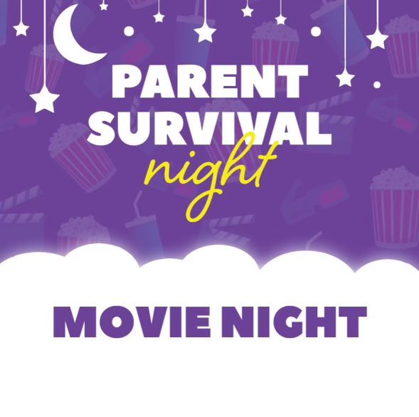 Movie Night Parents\u2019 Survival Night