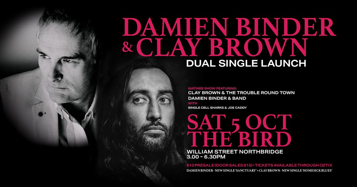 Damien Binder & Clay Brown Dual Single Launch ft Single Cell Sharks & Joe Caddy