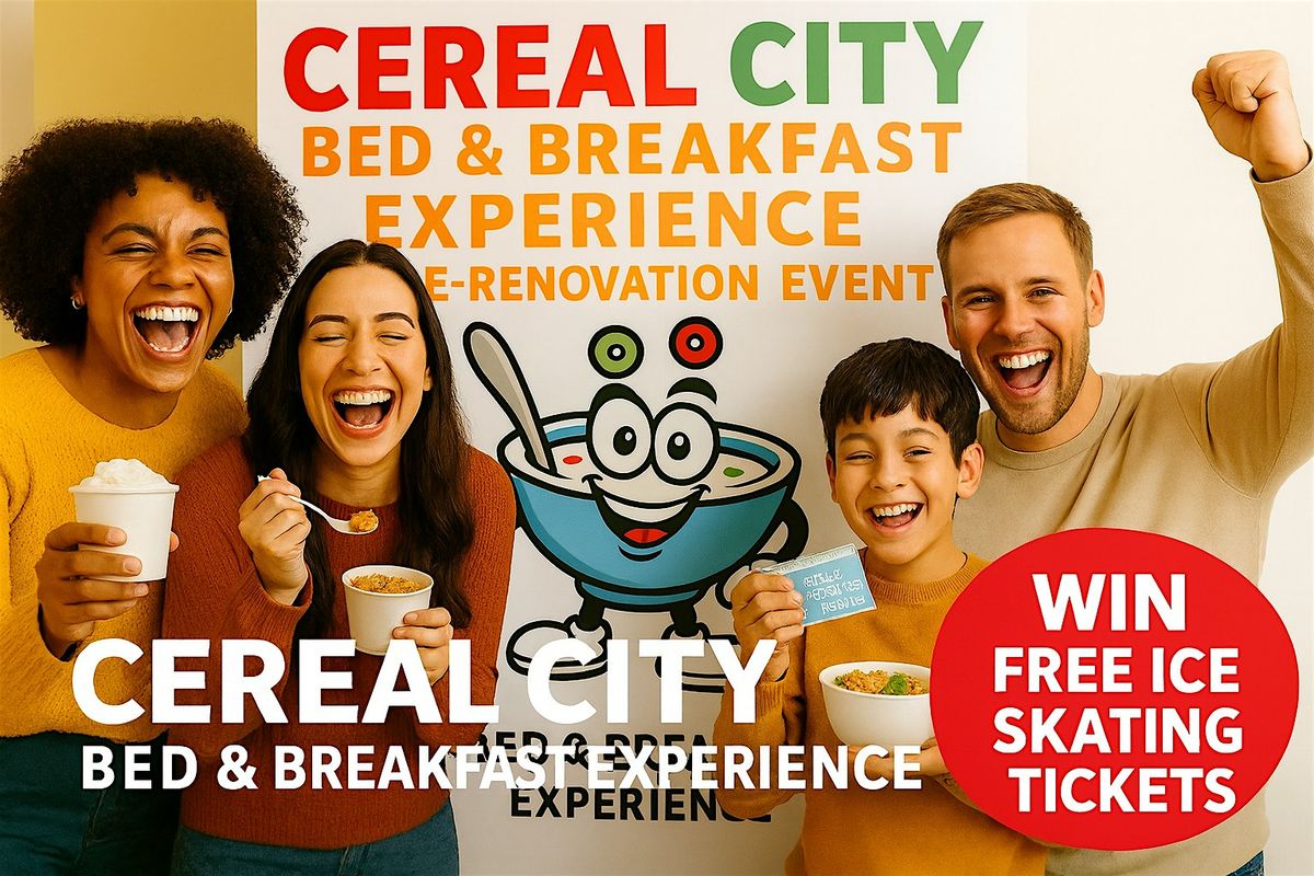 Cereal City Bed & Breakfast Experience \u2014 Pre-Renovation Event