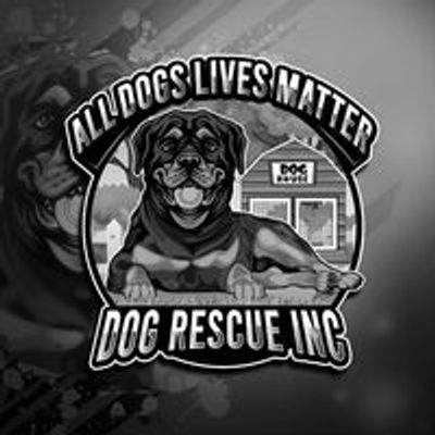 All Dogs Lives Matter Dog Rescue