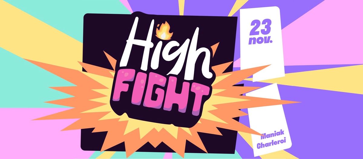 High Fight \ud83e\udd1c\ud83e\udd1b