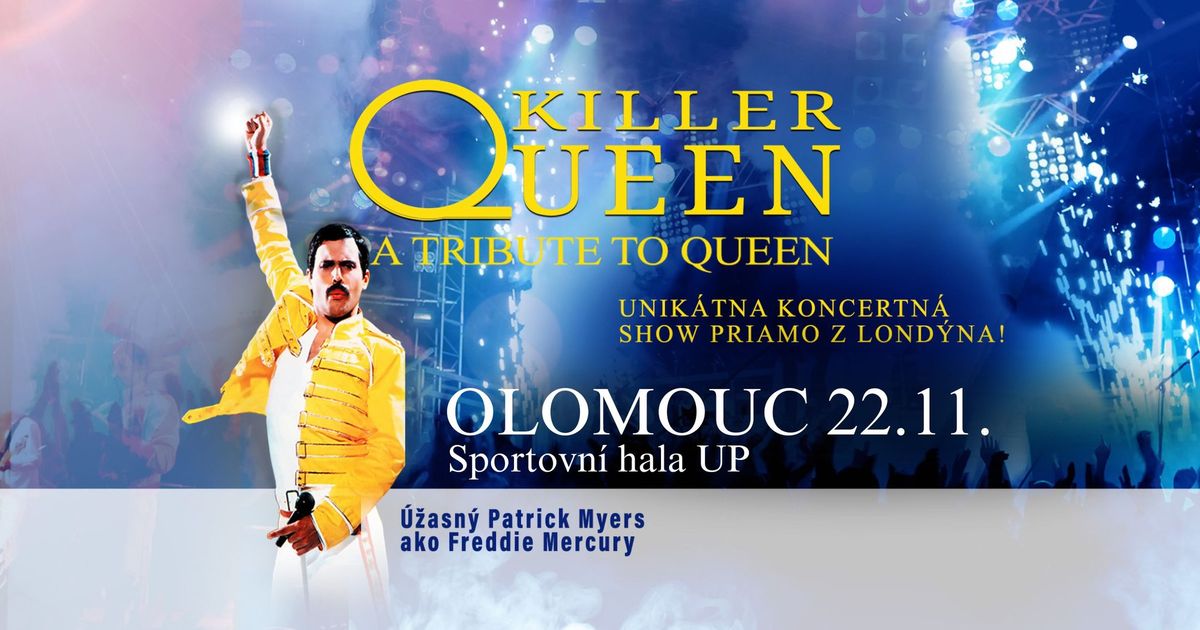 KILLER QUEEN v Olomouci 