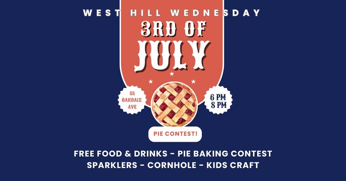 July West Hill Wednesday