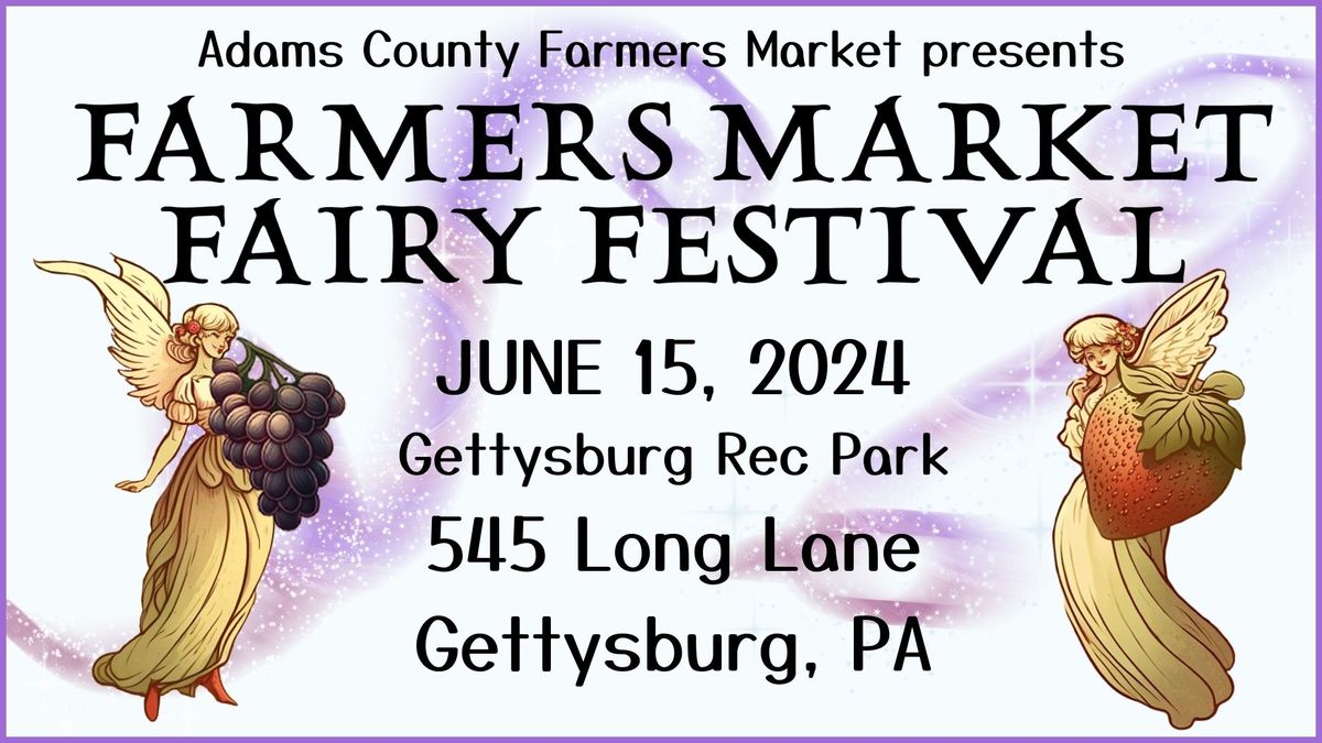 Farmers Market Fairy Festival 2024