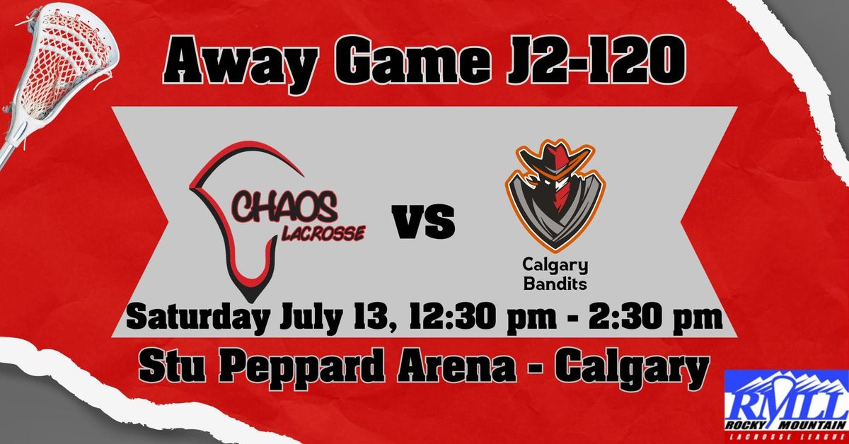 3\/4 on the road in July:  Chaos @ Calgary Bandits