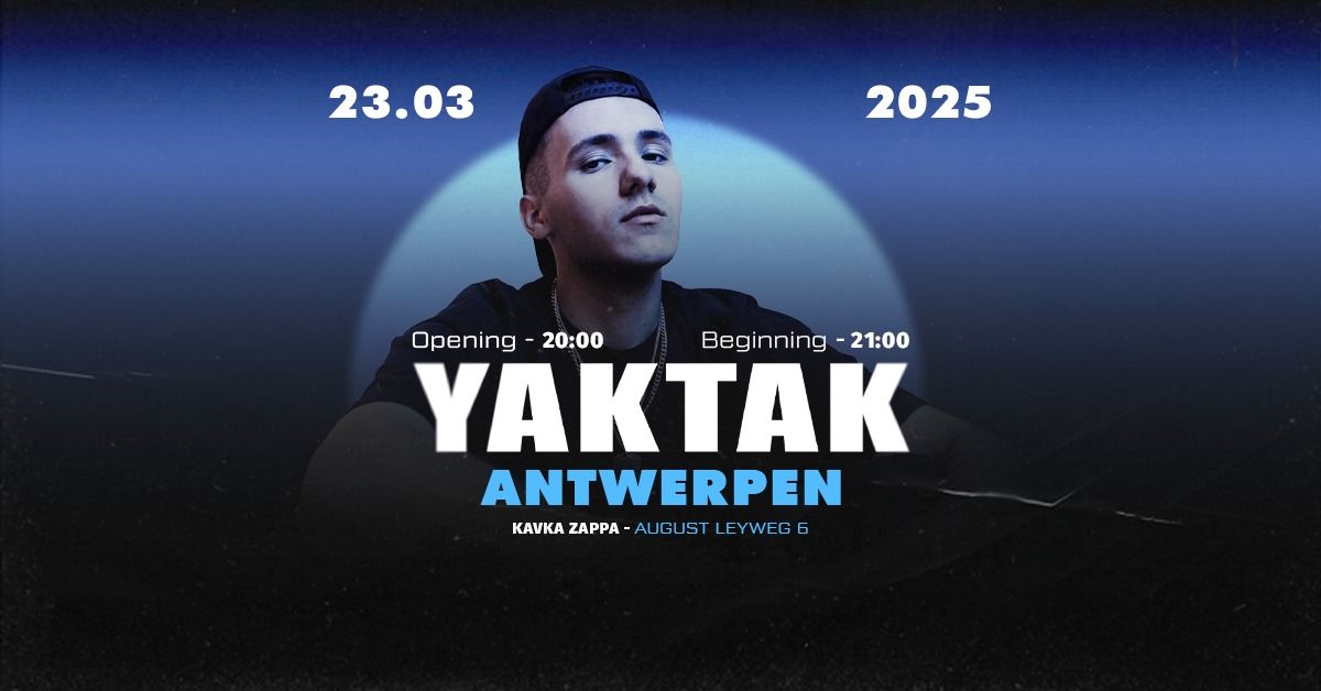 YAKTAK - ANTWERPEN - 23.03.2025