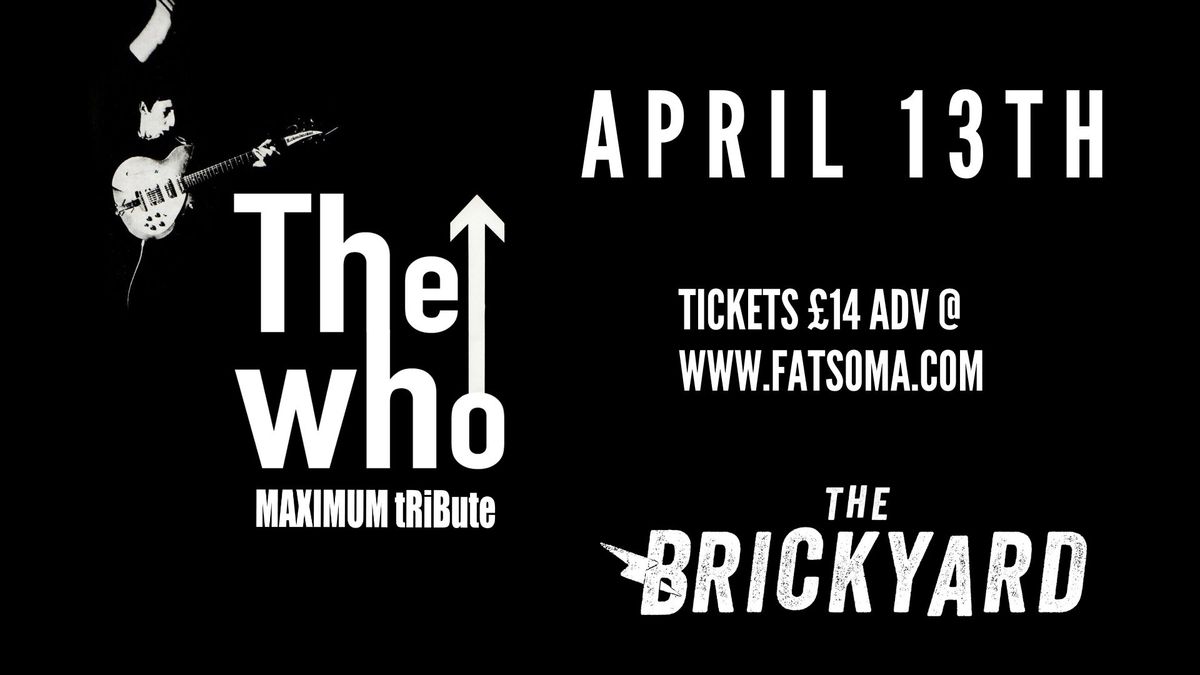 The Who Maximum tRiBute at The Brickyard, Carlisle