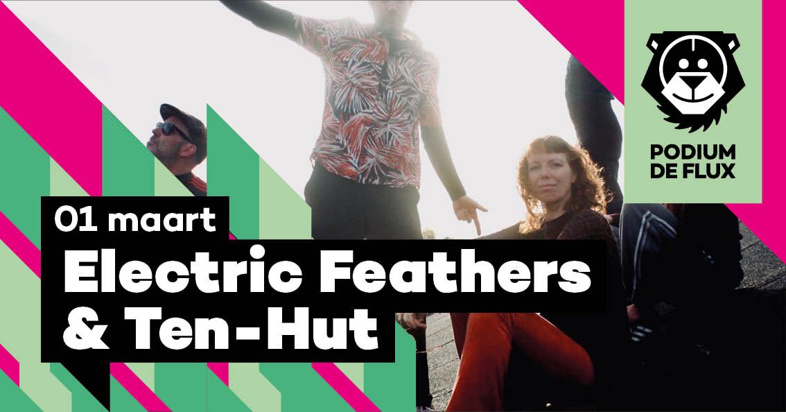 Electric Feathers & ten-Hut