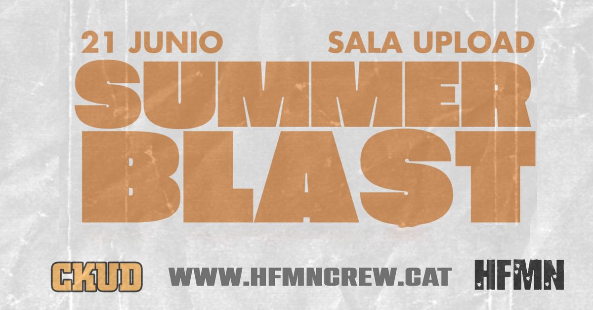 Summer Blast (21\/06\/2025) BARCELONA @ Sala Upload