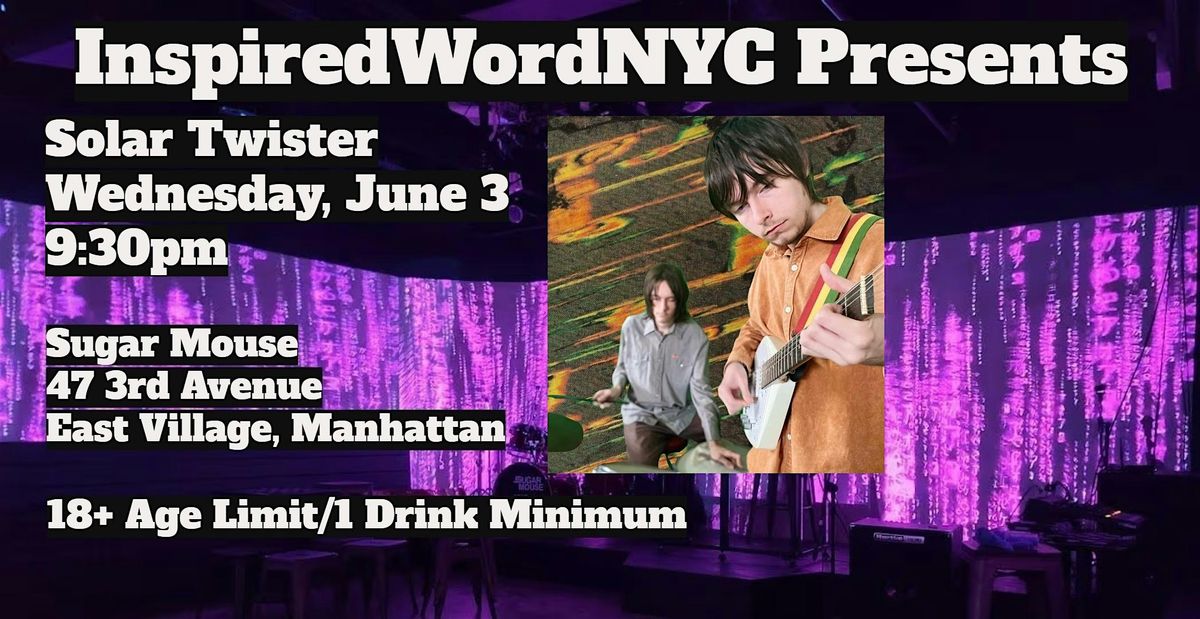 InspiredWordNYC Presents Solar Twister at Sugar Mouse
