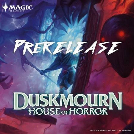 GGZ Duskmourn Prerelease Friday - Midnight