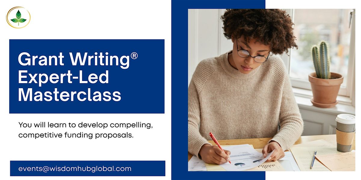 Grant Writing\u00ae 1 Day Expert-Led Masterclass in Los Angeles, CA | Wisdom Hub