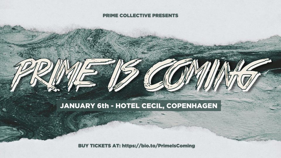 Prime is Coming 2023 | Hotel Cecil - Fredag