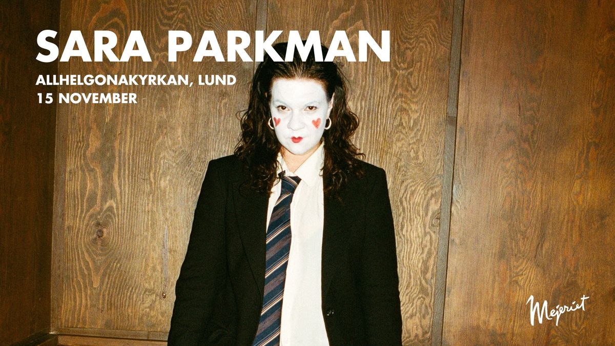 UTS\u00c5LT! Sara Parkman - Allhelgonakyrkan, Lund