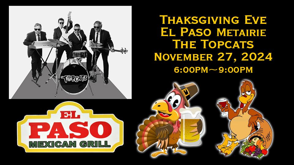 Thanksgiving Eve Party at El Paso Metairie