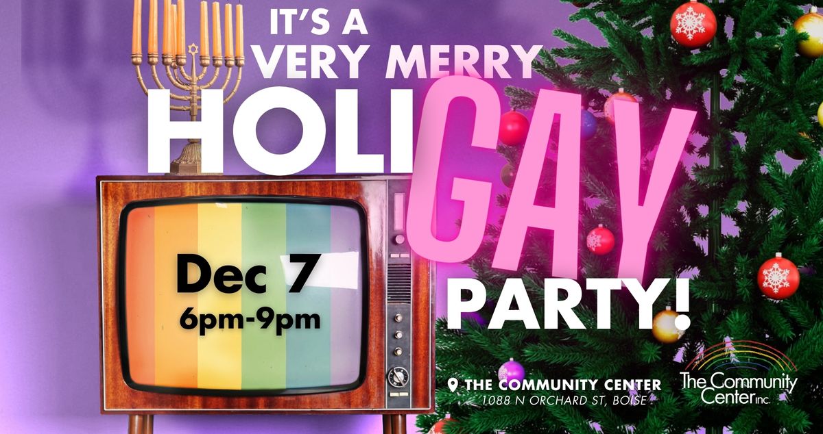 It's A Very Merry HoliGAY Party!