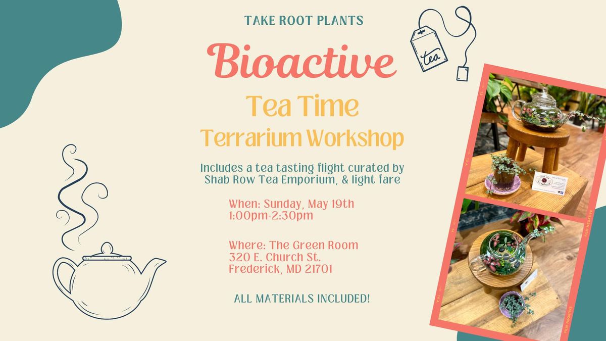 {SOLD OUT} Tea Time Terrarium Workshop with Shab Row Tea Emporium