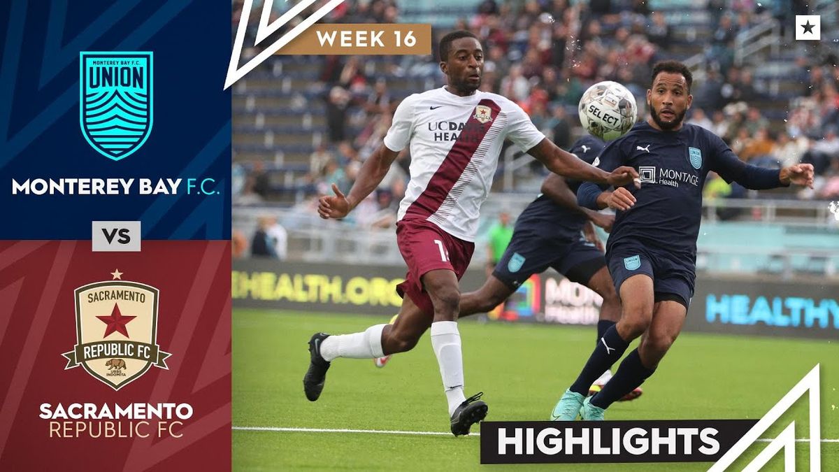 Sacramento Republic FC at Monterey Bay FC at Cardinale Stadium