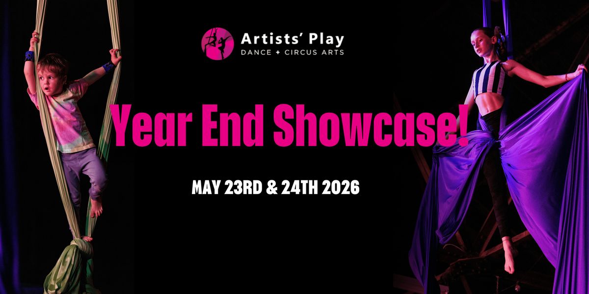Artists' Play Year End Showcase!