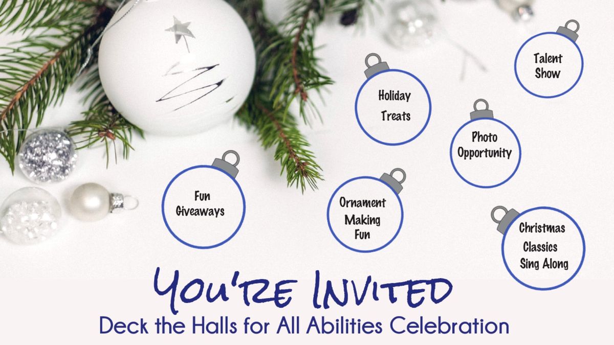 Deck the Halls for All Abilities