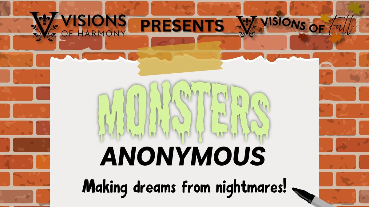 Visions Of Fall: Monsters Anonymous