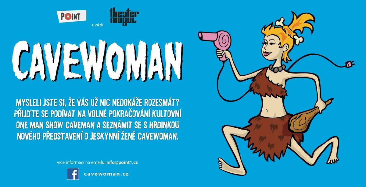 Cavewoman - one woman show