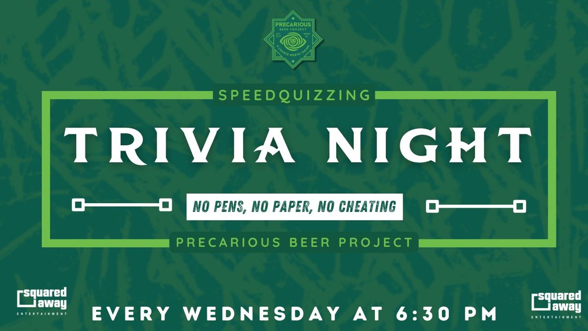 Speedquizzing Trivia Night at Precarious!