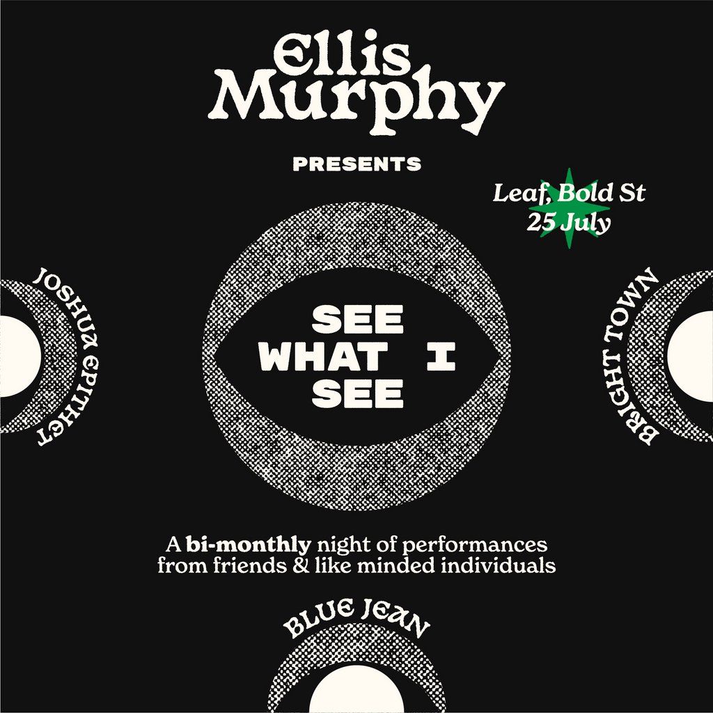ELLIS MURPHY presents: SEE WHAT I SEE