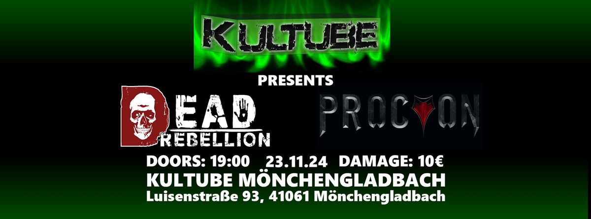 DEAD REBELLION & PROCYON @ KULTUBE 23.11.24