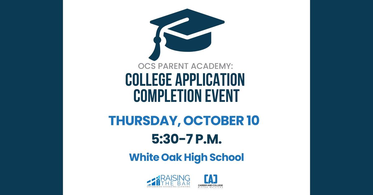 Parent Academy: College Application Completion