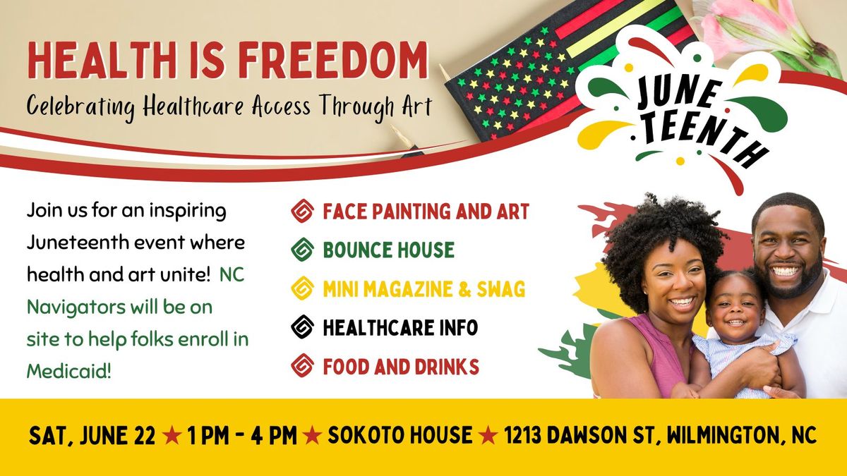Health Is Freedom: A Juneteenth Celebration of Healthcare Access Through Art