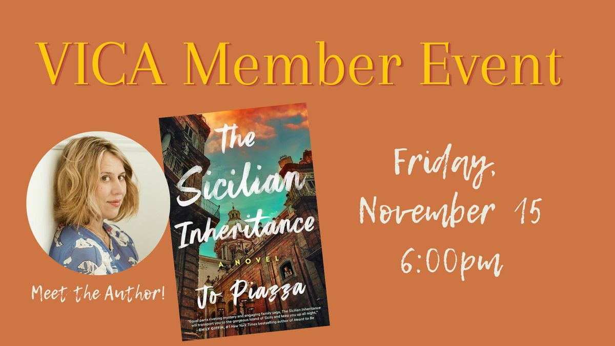 VICA Member Event: Jo Piazza and The Sicilian Inheritance