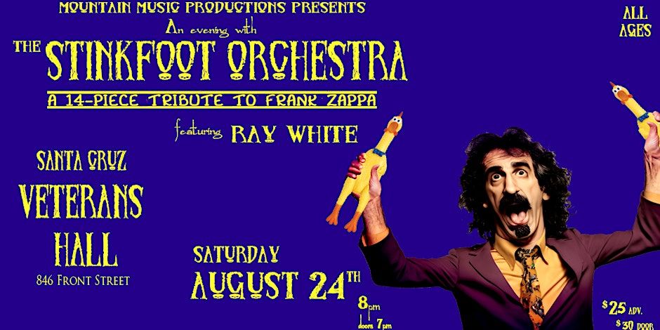 The Stinkfoot Orchestra 14 Piece Tribute to Frank Zappa Featuring Ray White at The Vets Hall