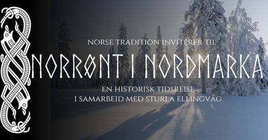 Norr\u00f8nt i Nordmarka - en reise med v\u00e5re forfedre