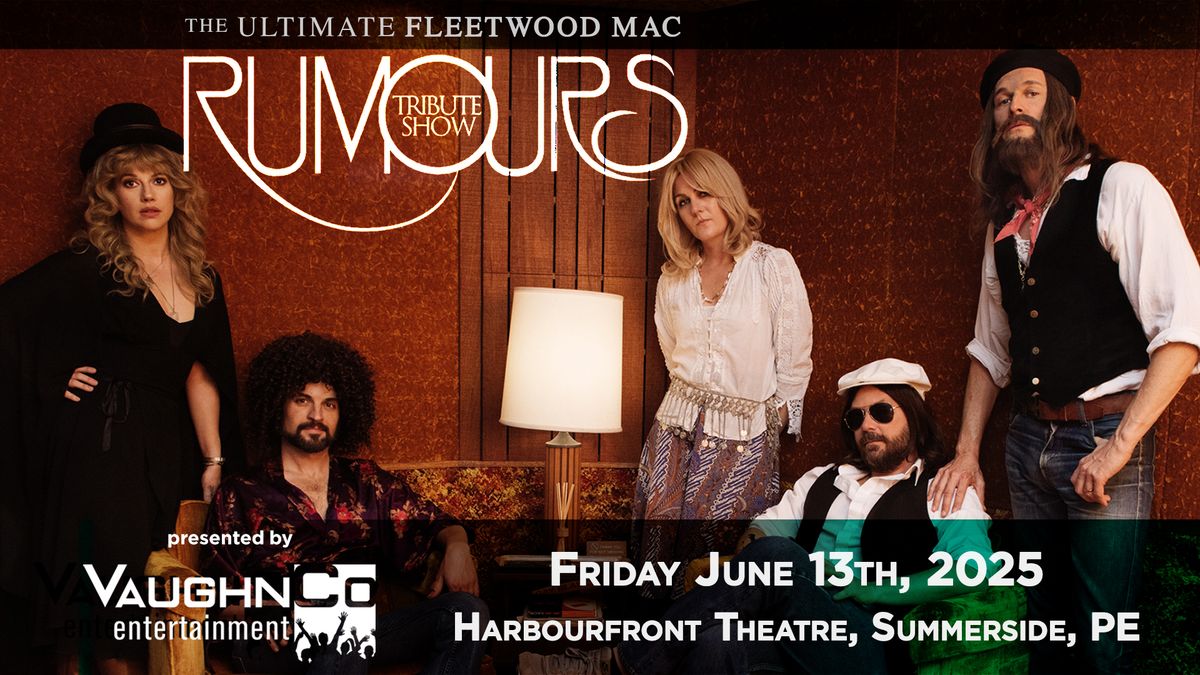 RUMOURS: The Ultimate Fleetwood Mac Tribute Show