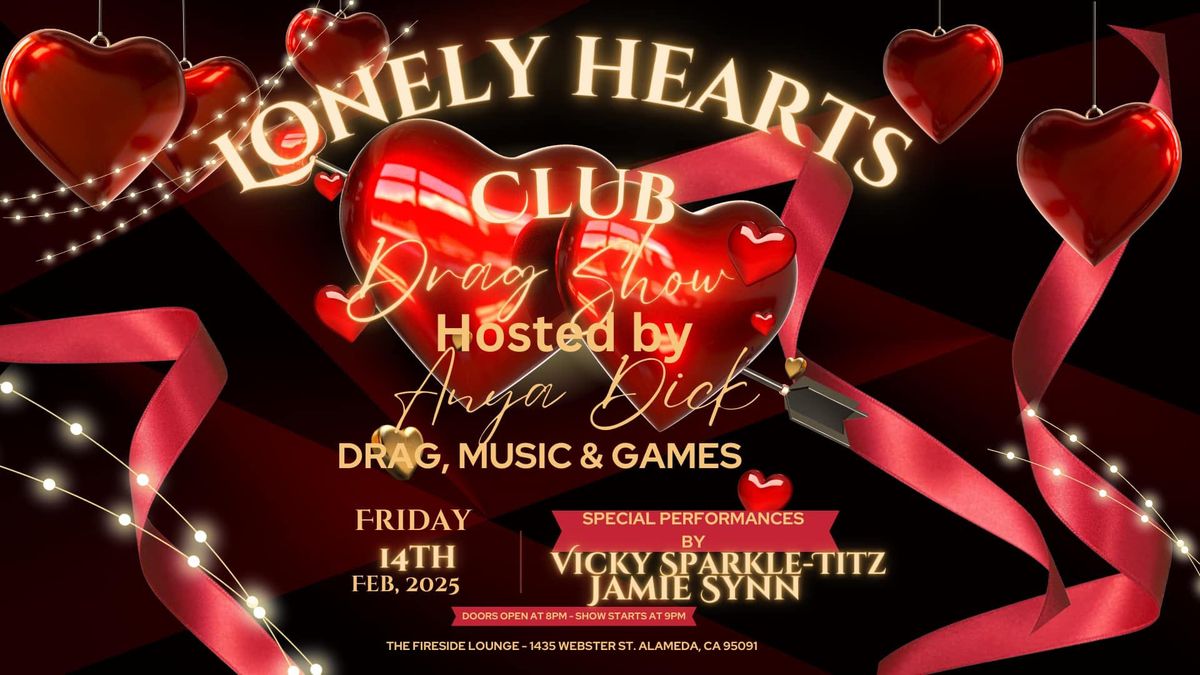 Valentines: The Lonely Hearts Drag Show 