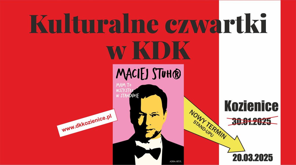 KOZIENICE: Maciej Stuhr z programem pt. \u201eMam to wszystko w standupie\u201d