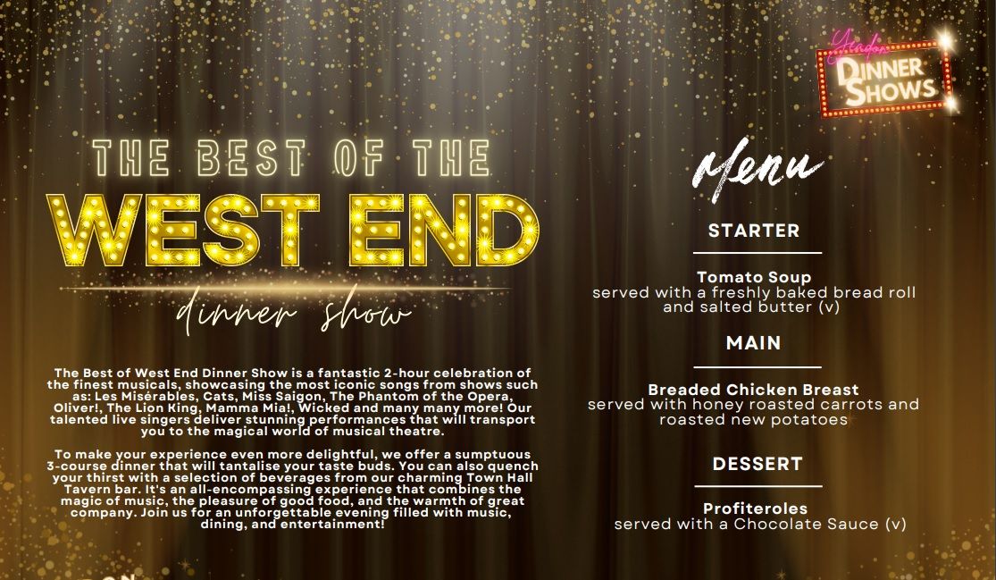 Best Of The West End Dinner Show