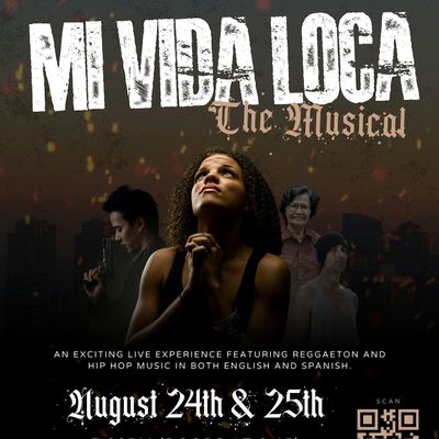 Mi Vida Loca-The Musical