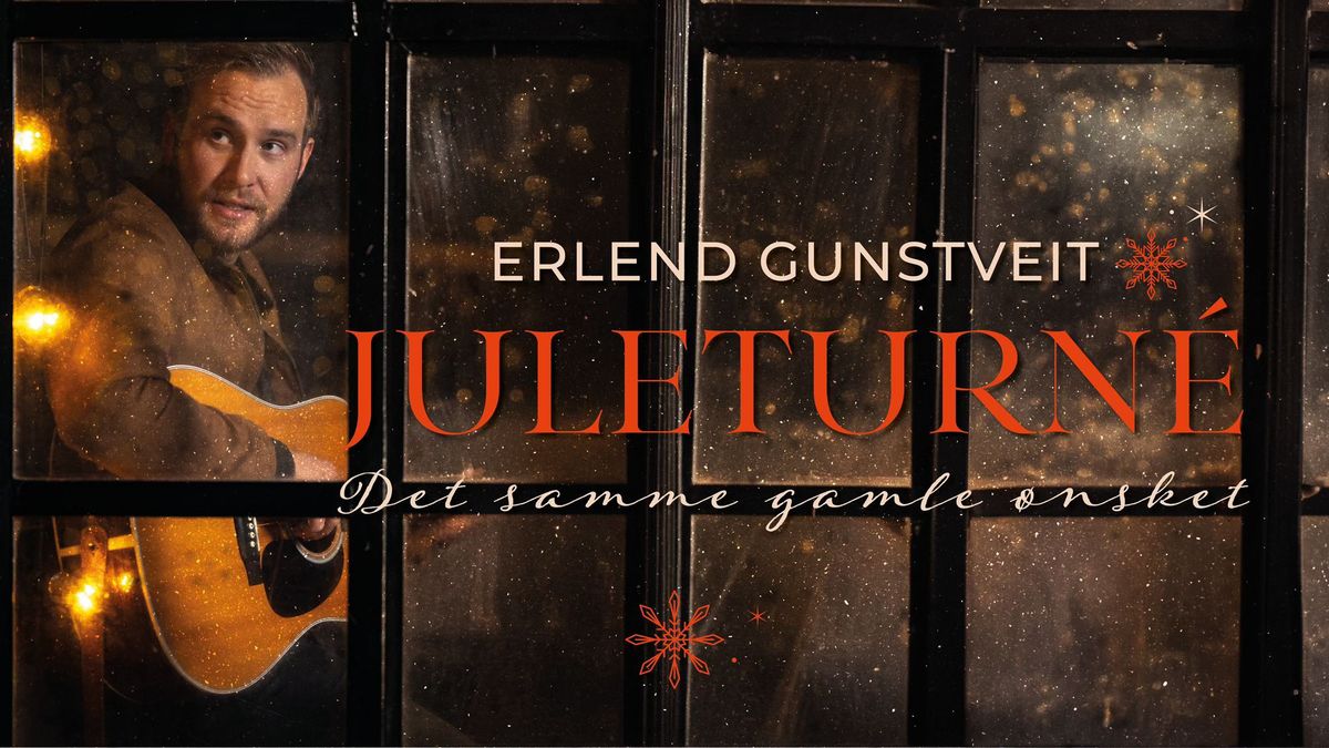 Erlend Gunstveit's Juleturn\u00e9: "Det Samme Gamle \u00d8nsket" i Sagene Kirke