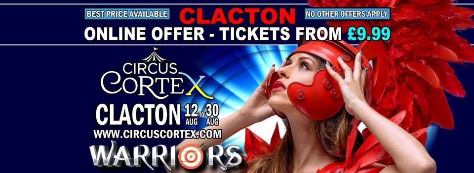 Circus CORTEX at CLACTON ON SEA