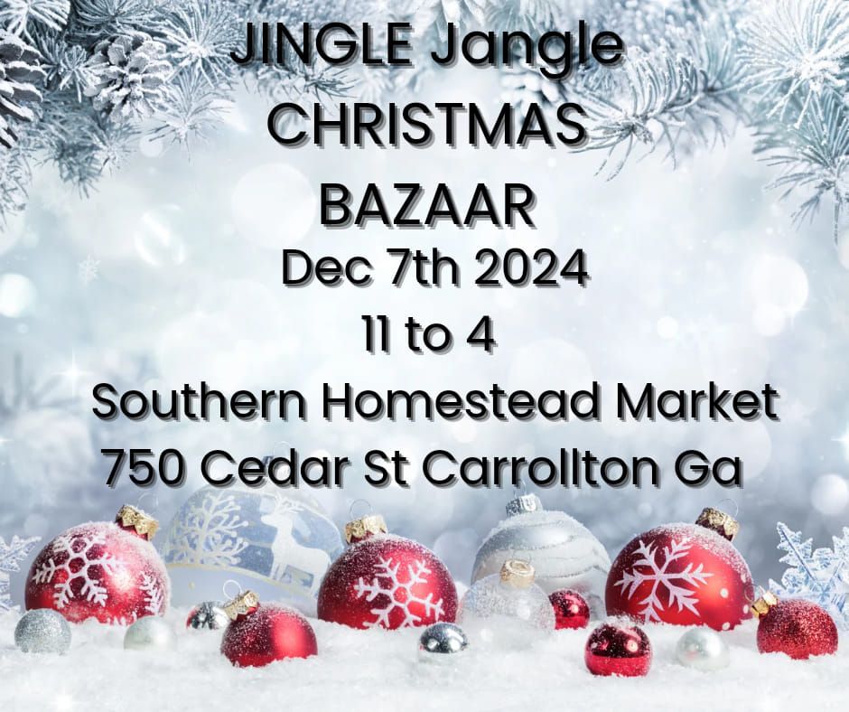 JINGLE JANGLE CHRISTMAS BAZAAR 