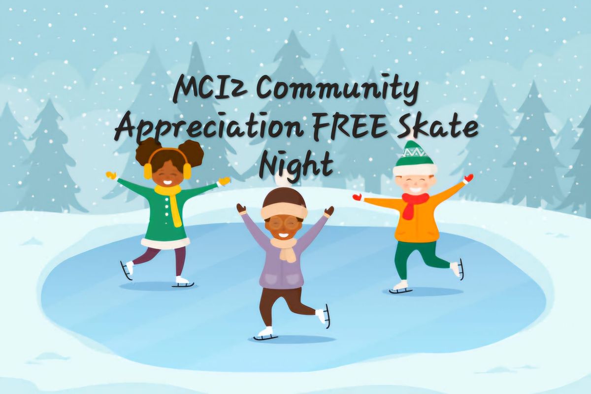 MCI2 FREE Skate Night!