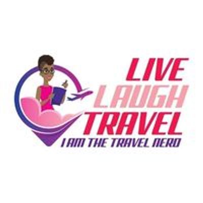 Live Laugh Travel