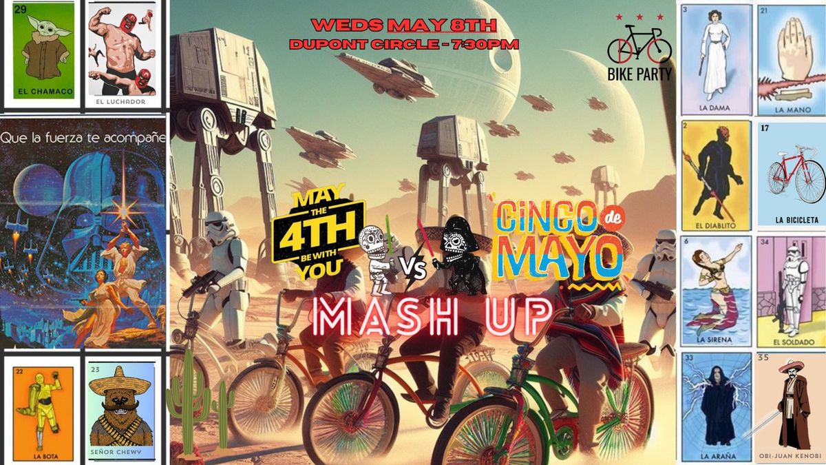 May the Fourth Be with You x Cinco de Mayo Mash-up Ride