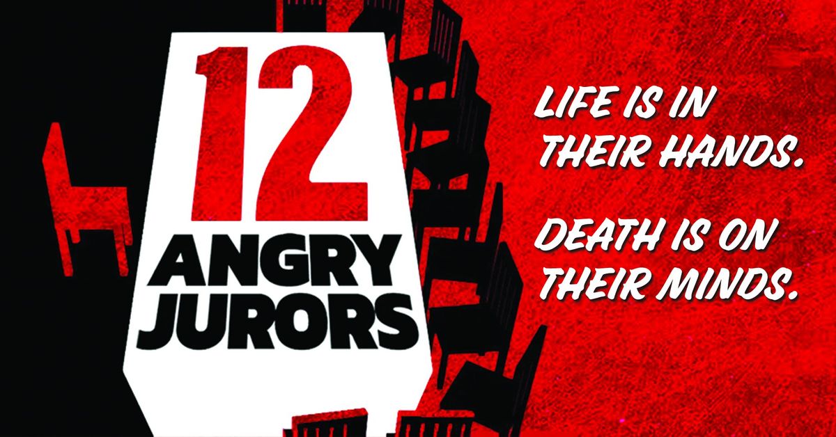 12 ANGRY JURORS