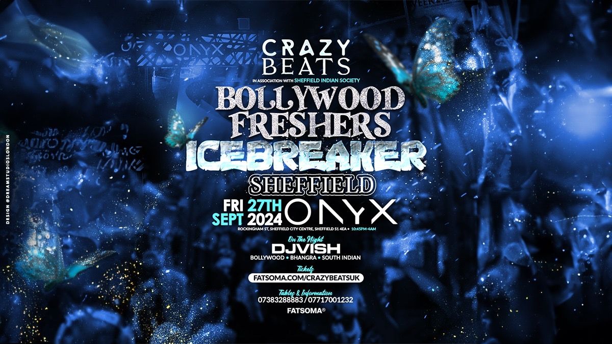 BOLLYWOOD FRESHERS ICEBREAKER \u2744\ufe0f | SHEFFIELD